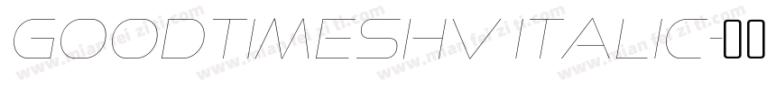 GoodTimesHv Italic字体转换